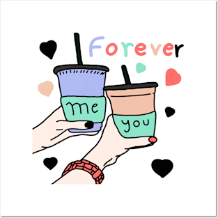 Me and You forever Posters and Art